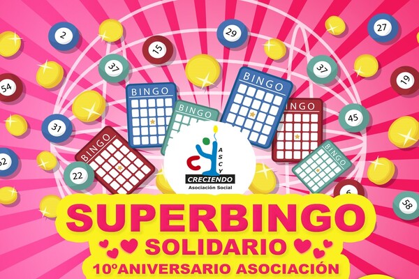 La Asociación Social Creciendo anima a participar este viernes en su Superbingo Solidario 10º Aniversario
