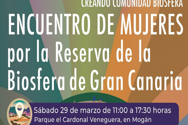 Mogán acogerá un encuentro de mujeres de territorios Reserva de la Biosfera de Gran Canaria