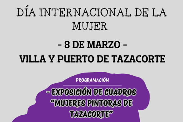 Tazacorte acogerá una semana llena de actos y talleres con motivo del 8M, Día Internacional de la Mujer