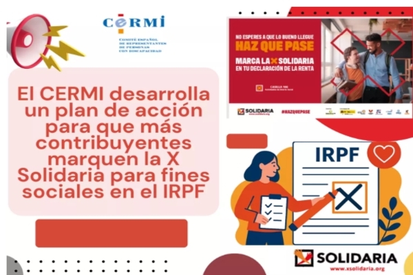 El CERMI desarrolla un plan de acción para que más contribuyentes marquen la X Solidaria para fines sociales en el IRPF
