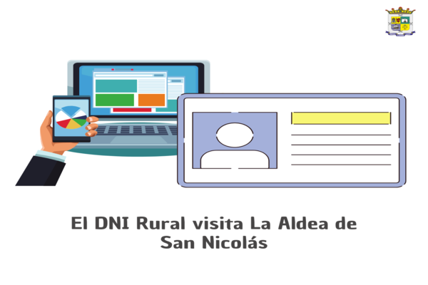El DNI Rural llega a La Aldea de San Nicolás