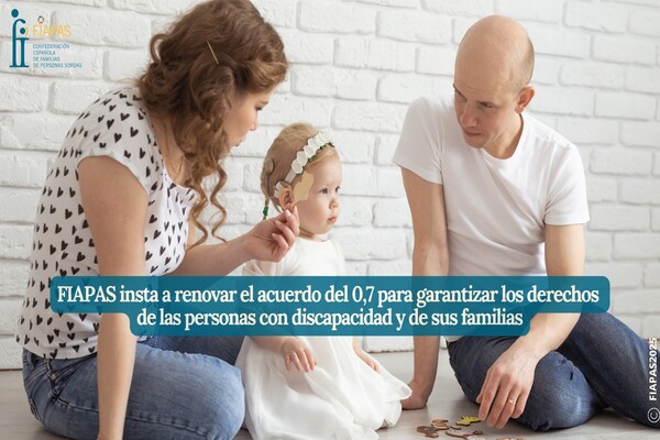 FIAPAS insta a renovar el acuerdo de 0,7% para garantizar los derechos de las personas con discapacidad y de sus familias