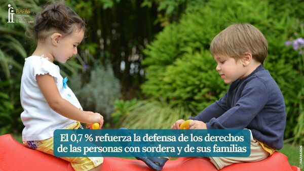 El 0,7% refuerza la defensa de los derechos de las personas con sordera y sus familias El 0,7% refuerza la defensa de los derechos de las personas con sordera y sus familias