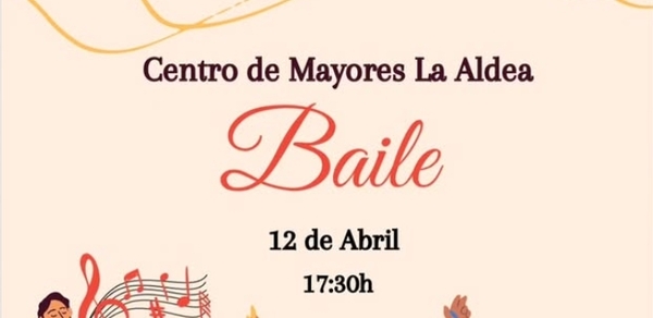 El Centro de Mayores de La Aldea organiza un baile para fomentar la convivencia y el ocio Cartel del evento