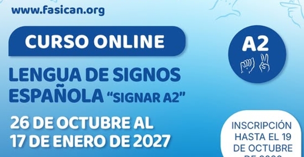 FASICAN abre las inscripciones del curso online de Lengua de Signos Española ‘Signar A2’ Cartel de la formación